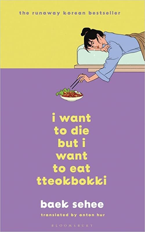  بدون تسجيل ليقرأ I Want to Die but I Want to Eat Tteokbokki: the South Korean hit therapy memoir recommended by BTS’s RM