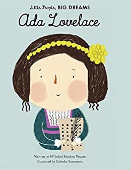Ada Lovelace (Little People, Big Dreams Book 10) (English Edition)