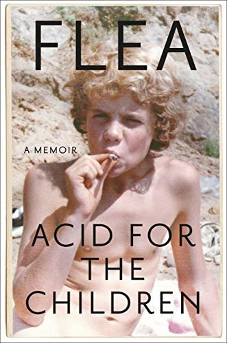 Acid for the Children: A Memoir (English Edition)