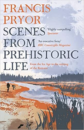 تحميل Scenes from Prehistoric Life: From the Ice Age to the Coming of the Romans