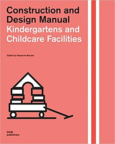 ダウンロード  Childcare Facilities: Construction and Design Manual 本