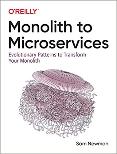 ダウンロード  Monolith to Microservices: Evolutionary Patterns to Transform Your Monolith 本