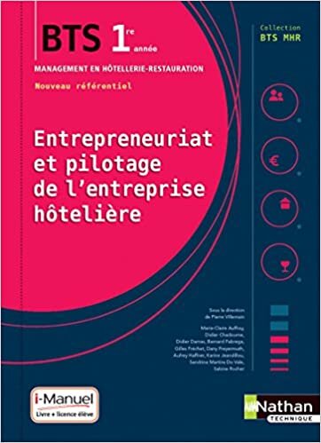 indir Entrepreneuriat et pilotage de l&#39;entreprise hôtelière - BTS1 (BTS MHR) - Livre + licence élève (BTS hôtellerie-cuisine)