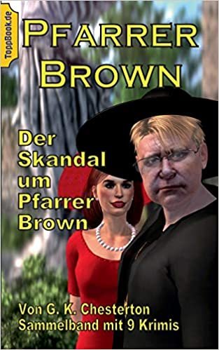Der Skandal um Pfarrer Brown: Sammelband mit 9 Father Brown Krimis indir