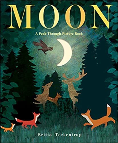 ダウンロード  Moon: A Peek-Through Picture Book 本