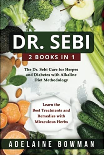 ダウンロード  DR. SEBI 2 books in 1: The dr. Sebi Cure for Herpes and Diabetes with Alkaline Diet Methodology. Learn the Best Treatments and Remedies with Miraculous Herbs 本