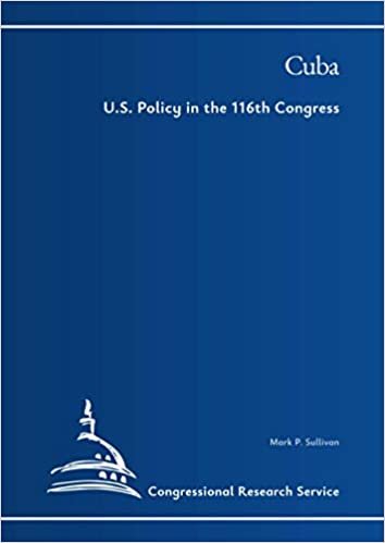 indir Cuba: U.S. Policy in the 116th Congress