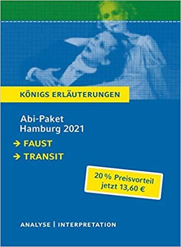 Abitur Deutsch Hamburg 2021 - Königs Erläuterungen-Paket: Ein Bundle mit allen Lektürehilfen zur Abiturprüfung: Faust I, Transit indir