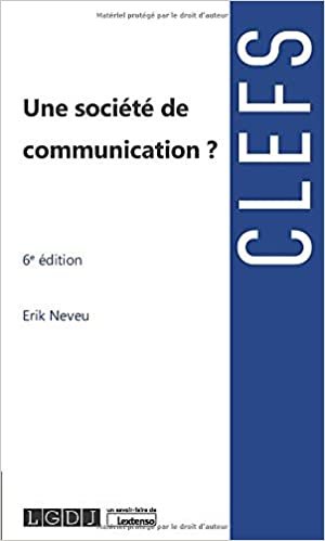 Une société de communication ? (2020) (Clefs) indir
