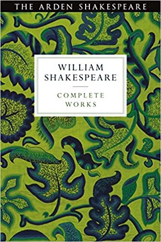 Arden Shakespeare Third Series Complete Works (The Arden Shakespeare Third)