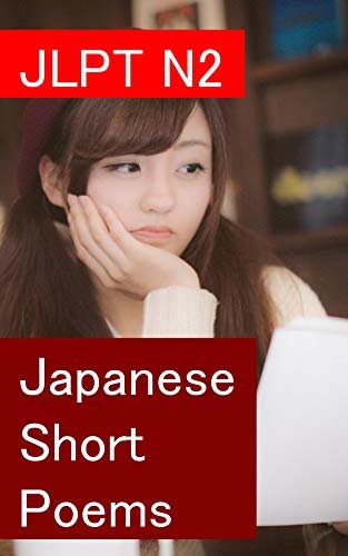 JLPT N2: Japanese Short Poems
