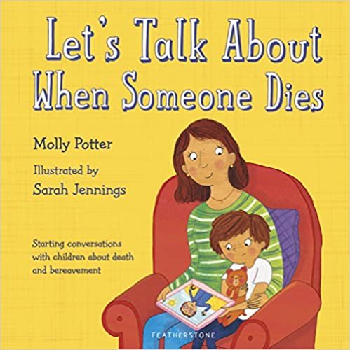 اقرأ Let's Talk About When Someone Dies الكتاب الاليكتروني 