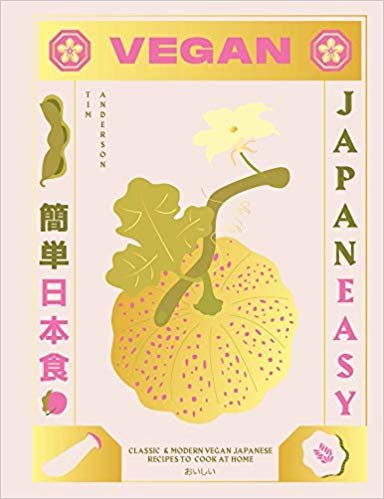تحميل Vegan JapanEasy: Classic &amp; modern vegan Japanese recipes to cook at home