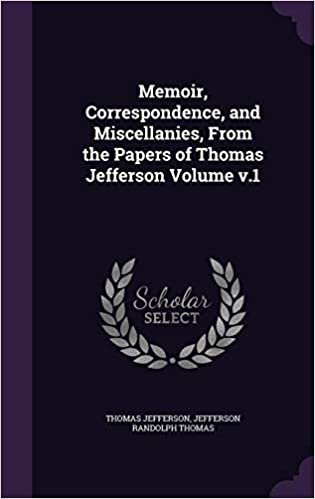 Memoir, Correspondence, and Miscellanies, From the Papers of Thomas Jefferson Volume v.1 indir