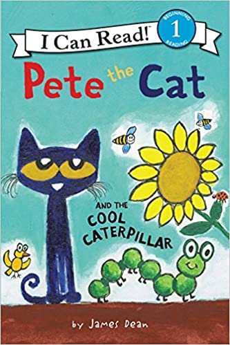 ダウンロード  Pete the Cat and the Cool Caterpillar (I Can Read Level 1) 本