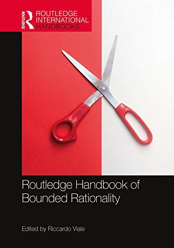ダウンロード  Routledge Handbook of Bounded Rationality (Routledge International Handbooks) (English Edition) 本