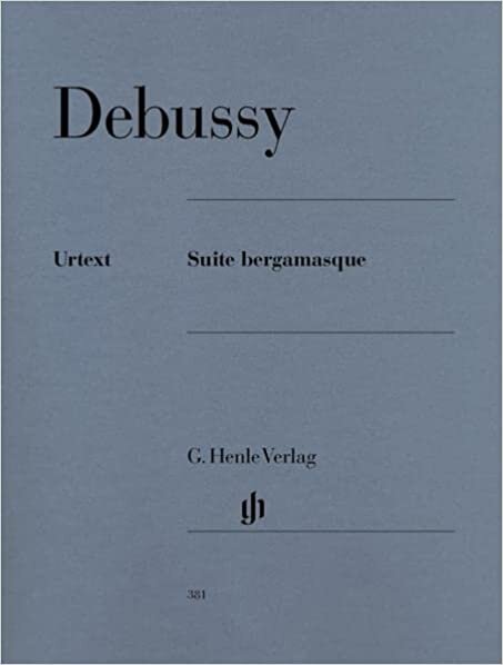 Suite Bergamasque - Piano Solo (Multilingual Edition) (English, French and German Edition)