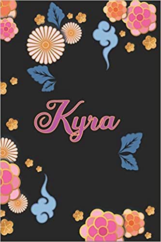 تحميل Kyra: Notizblock, Personalisiertes Tagebuch mit Vornamen für Mädchen und Frauen, 100-seitiges Notizbuch 6x9 &quot;(15x23cm) mit chinesischem Blumenmuster.
