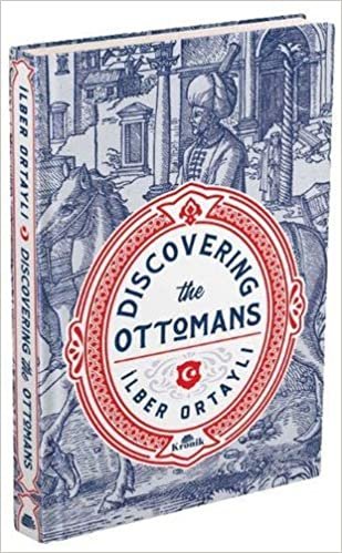 Discovering The Ottomans (Ciltli) indir