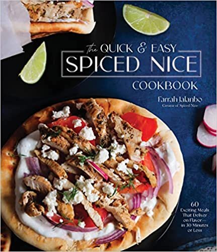تحميل The Quick &amp; Easy Spiced Nice Cookbook: 60 Exciting Meals That Deliver on Flavor―in 30 Minutes or Less
