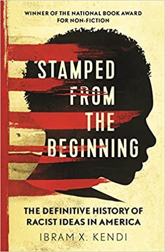 ダウンロード  Stamped from the Beginning: The Definitive History of Racist Ideas in America 本