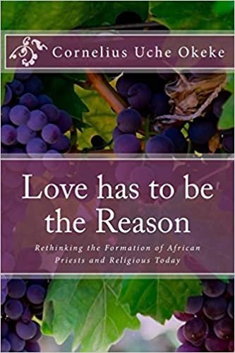 تحميل Love has to be the Reason: Rethinking the Formation of African Priests and Religious Today