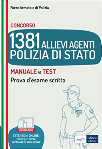 تحميل Concorso 1.381 Allievi Agenti Polizia di Stato: MANUALE e TEST Prova d’esame scritta (P &amp; C)