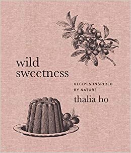 indir Wild Sweetness: Recipes Inspired by Nature