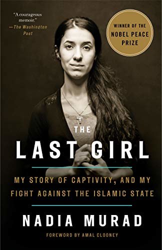 ダウンロード  The Last Girl: My Story of Captivity, and My Fight Against the Islamic State (English Edition) 本