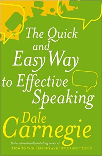 The Quick & Easy Way To Effective Speaking by Dale Carnegie - Paperback