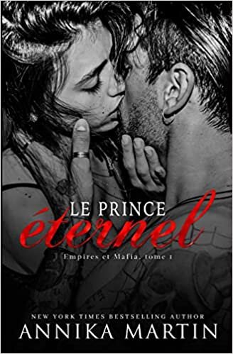 اقرأ Le Prince éternel: Dark romance et kidnapping الكتاب الاليكتروني 