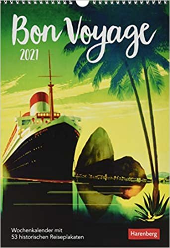 indir Bon Voyage Kalender 2021: Wochenkalender mit 53 historischen Reiseplakaten