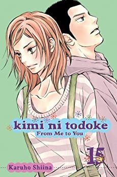Kimi ni Todoke: From Me to You, Vol. 15 (English Edition)