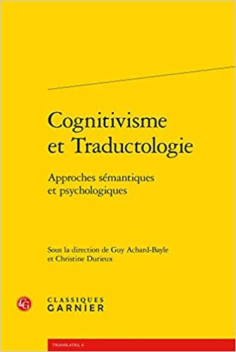 Cognitivisme et Traductologie: Approches sémantiques et psychologiques (Translatio, 6, Band 5) indir
