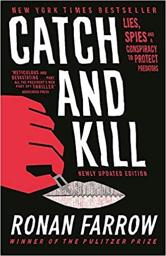 ダウンロード  Catch and Kill: Lies, Spies and a Conspiracy to Protect Predators 本