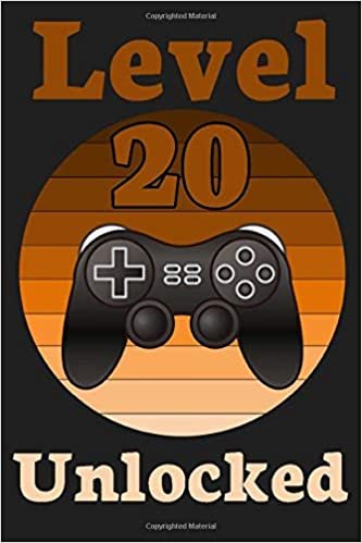 Level 20 unlocked: 20th Birthday 20 Years Old Gift ideas For Gaming women and men / The perfect journal for adults who love play games / unique gaming notebook for boyfriend.