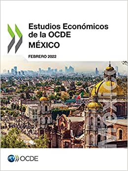 اقرأ Estudios Económicos de la OCDE: México 2022 الكتاب الاليكتروني 