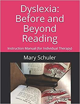 تحميل Dyslexia: Before and Beyond Reading: Instruction Manual for Individual Therapy