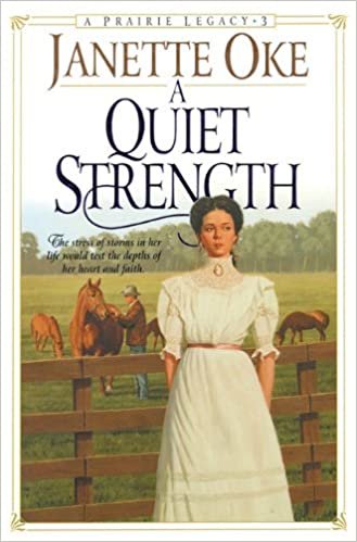 A Quiet Strength: Library Edition (Prairie Legacy)