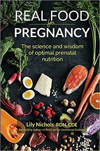 تحميل Real Food for Pregnancy: The Science and Wisdom of Optimal Prenatal Nutrition