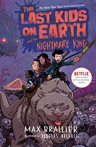 The Last Kids on Earth and the Nightmare King (English Edition)