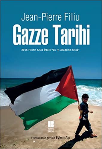 Gazze Tarihi: 2015 Filistin Kitap Ödülü ''En İyi Akademik Kitap'' indir