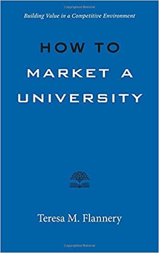 ダウンロード  How to Market a University: Building Value in a Competitive Environment (Higher Ed Leadership Essentials) 本