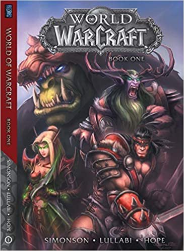 ダウンロード  World of Warcraft: Book One (Warcraft: Blizzard Legends) 本
