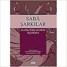 Saba Şarkılar Klasik Türk Musikisi Seçmeler 8 indir