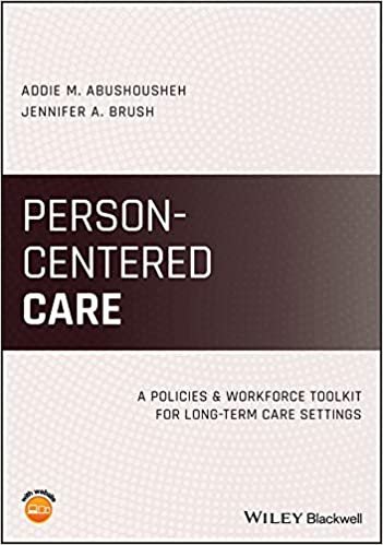 ダウンロード  Person-Centered Care: A Policies and Workforce Toolkit for Long-Term Care Settings 本
