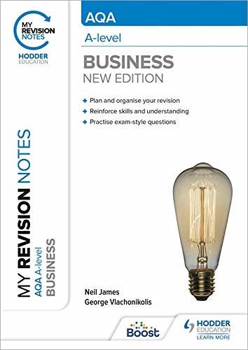 My Revision Notes: AQA A-level Business: Third Edition (English Edition)