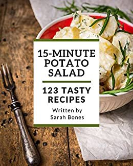 ダウンロード  123 Tasty 15-Minute Potato Salad Recipes: An Inspiring 15-Minute Potato Salad Cookbook for You (English Edition) 本