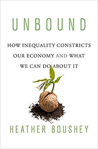 ダウンロード  Unbound: How Inequality Constricts Our Economy and What We Can Do about It 本