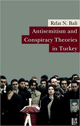 ANTISEMITISM AND CONSPIRACY THEORIES IN TURKEY indir